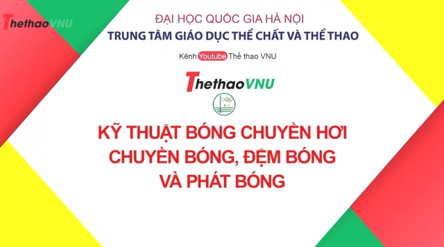 Bóng chuyền hơi: Kỹ thuật chuyền bóng, đệm bóng, phát bóng cơ bản