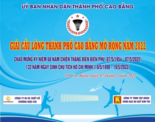 Thông báo tổ chức Giải cầu lông thành phố Cao Bằng mở rộng năm 2022