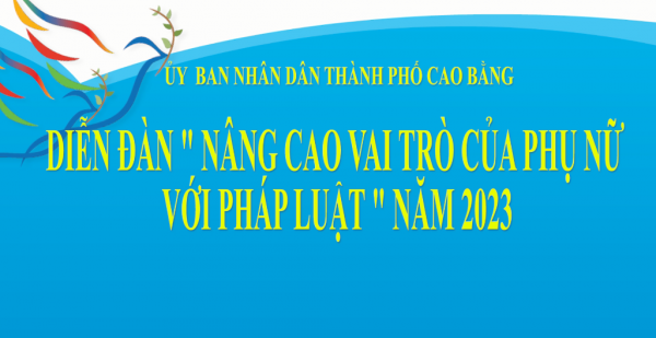 Diễn đàn "Nâng cao vai trò của phụ nữa với pháp luật" năm 2023