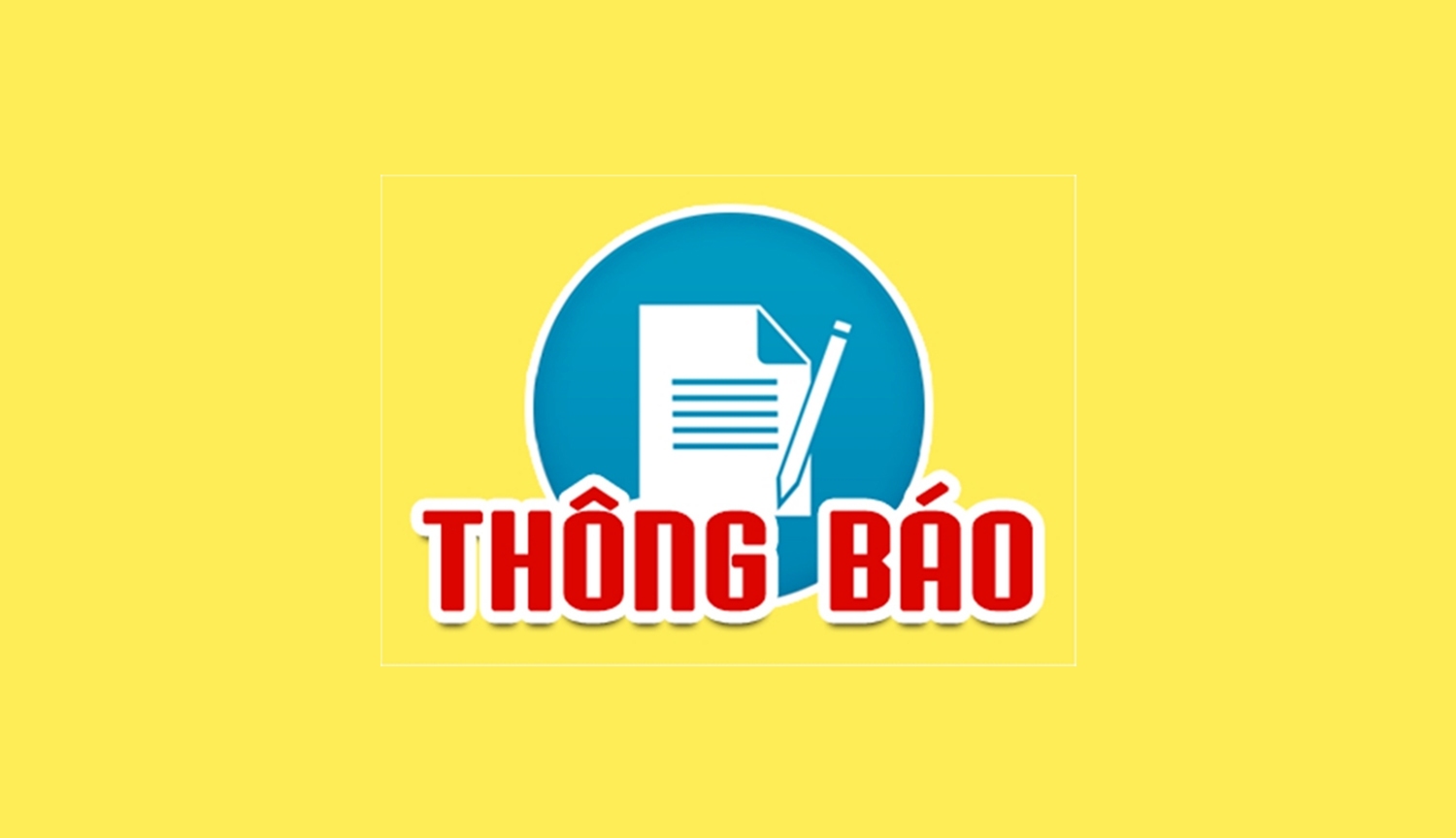 Thông báo về việc tổ chức thực hiện bảo vệ thi công xây dựng công trình